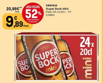 Intermarché CERVEJA Super Bock Mini Pack: 24 x 0,20 L - T.P promoção