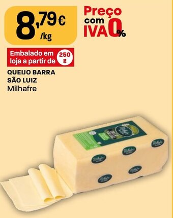 Intermarché QUEIJO BARRA SÃO LUIZ Milhafre promoção