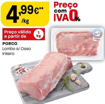 Intermarché PORCO Lombo s/ Osso Inteiro promoção