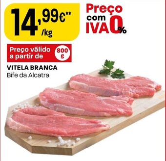 Intermarché VITELA BRANCA Bife da Alcatra promoção