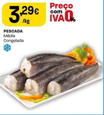Intermarché PESCADA Média Congelada promoção