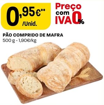 Intermarché PÃO COMPRIDO DE MAFRA 500 g promoção
