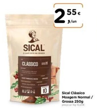 Aqui é fresco Sical Clássico Moagem Normal/ Grossa 250g promoção