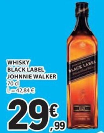 E.Leclerc WHISKY BLACK LABEL JOHNNIE WALKER 70 cl promoção