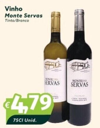 Roque Supermercados Vinho Monte Servas Tinto/Branco 75CI Unid. promoção