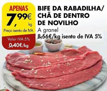 Pingo Doce BIFE DA RABADILHA/ CHÃ DE DENTRO DE NOVILHO promoção