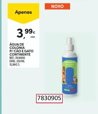 Continente ÁGUA DE COLONIA P/ CÃO E GATO CONTINENTE REF.: 7830905 EMB.: 250 ML promoção