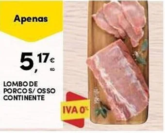Continente LOMBO DE PORCOS/ OSSO CONTINENTE promoção