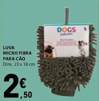 E.Leclerc LUVA MICRO FIBRA PARA CÃO Dim.: 23 x 18 cm promoção