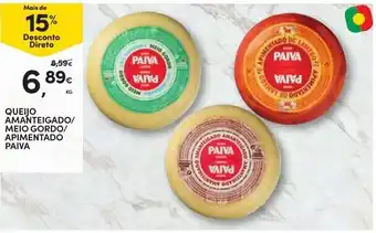 Continente Quiejo Amanteigado/Meio Gordo/ Apimentado Paiva promoção