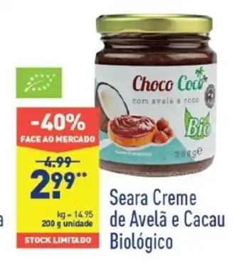 ALDI Seara Creme de Avelã e Cacau Biológico 200g promoção