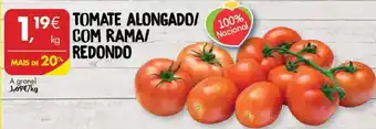 Pingo Doce Tomate Alongado/ com Rama/Redondo promoção