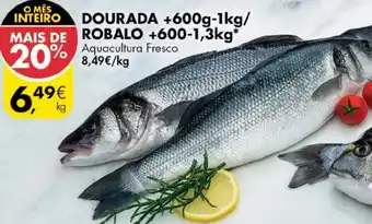 Pingo Doce Dourada +600g-1kg/ Robalo + 600-1,3kg promoção