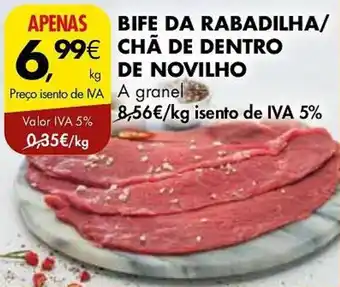 Pingo Doce BIFE DA RABADILHA/ CHÃ DE DENTRO DE NOVILHO promoção