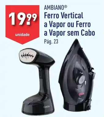ALDI AMBIANO Ferro Vertical a Vapor ou Ferro a Vapor sem Cabo promoção