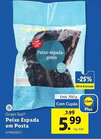 Lidl Ocean Sea Peixe Espada em Posta Emb. 700 g promoção