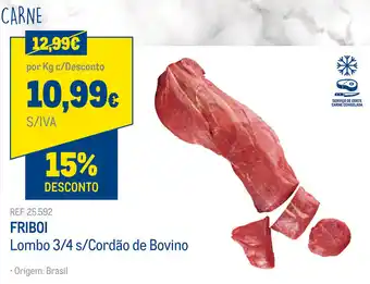 Makro Fribio Lombo 3/4 Cordão de Bovino promoção