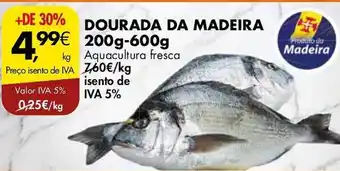 Pingo Doce DOURADA DA MADEIRA 200g-600g Aquacultura fresca promoção