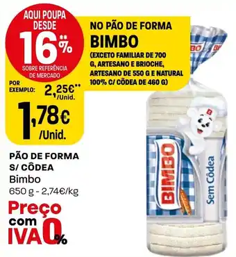 Intermarché PÃO DE FORMA S/CÔDEA Bimbo 650g promoção