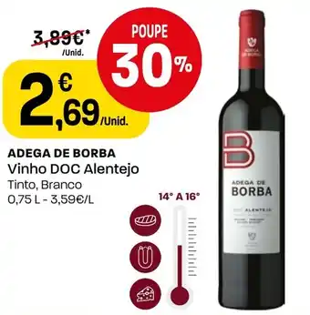 Intermarché ADEGA DE BORBA Vinho DOC Alentejo Tinto, Branco 0.75L promoção
