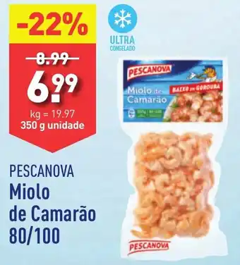 ALDI PESCANOVA Miolo de Camarão 80/100 promoção