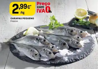 Intermarché CARAPAU PEQUENO Fresco promoção