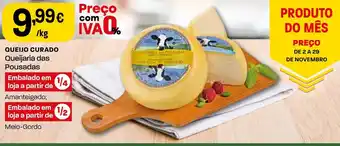 Intermarché QUEIJO CURADO Queijaria das Pousadas promoção