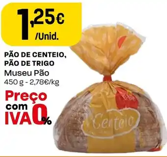Intermarché PÃO DE CENTEIO, PÃO DE TRIGO Museu Pão 450 g promoção