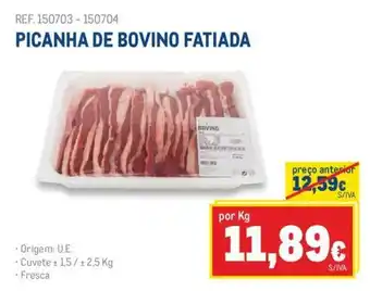 Makro PICANHA DE BOVINO FATIADA promoção