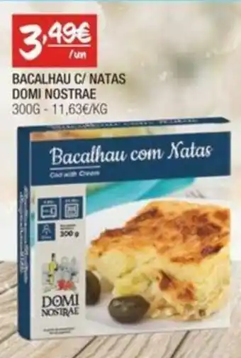 BACALHAU C/ NATAS DOMI NOSTRAE 300G