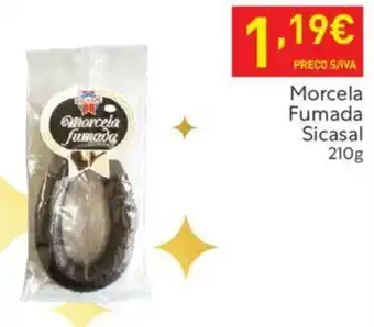 Recheio Morcela Fumada Sicasal 210g promoção