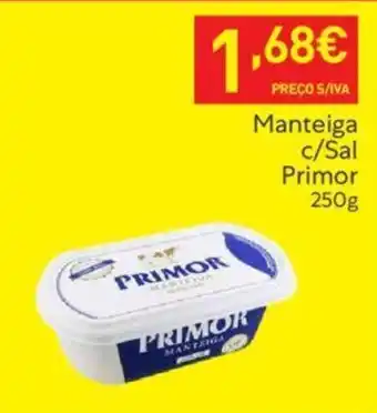 Recheio Manteiga c/Sal Primor 250g promoção