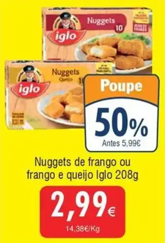 Froiz Nuggets de frango ou frango e queijo Iglo 208g promoção
