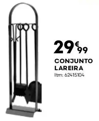Bricomarché CONJUNTO LAREIRA promoção