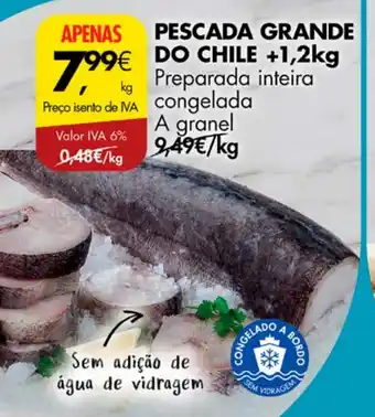 PESCADA GRANDE DO CHILE +1,2kg