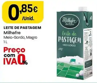 Intermarché LEITE DE PASTAGEM Milhafre 1L promoção