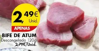 Pingo Doce BIFE DE ATUM Descongelado 120g promoção