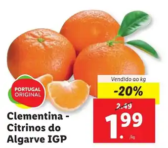 Lidl Clementina - Citrinos do Algarve IGP Vendido ao kg promoção