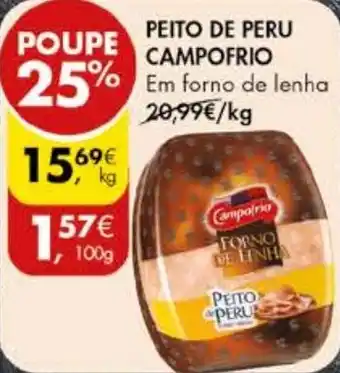 Pingo Doce PEITO DE PERU CAMPOFRIO KG promoção