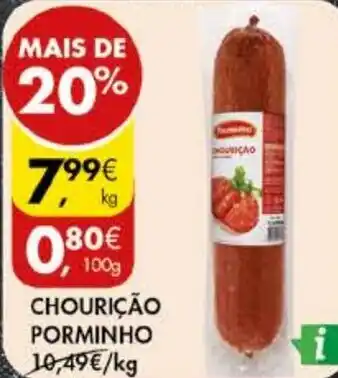 Pingo Doce CHOURIÇÃO PORMINHO KG promoção