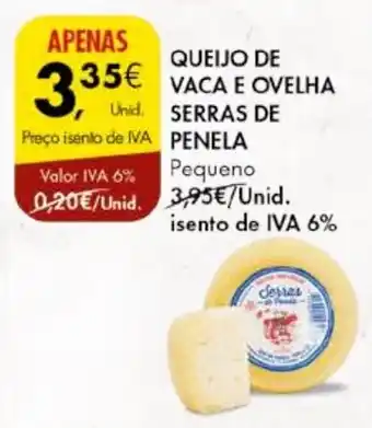 QUEIJO DE VACA E OVELHA SERRAS DE PENELA