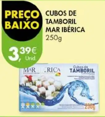 CUBOS DE TAMBORIL MAR IBÉRICA 250g