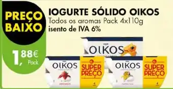 Pingo Doce IOGURTE SÓLIDO OIKOS Todos os aromas Pack 4x110g promoção