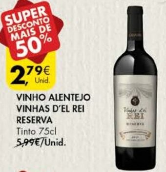 Pingo Doce Vinho Alentejo Vinhas D'El Rei Reserva 75cl promoção