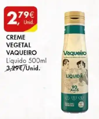 Pingo Doce CREME VEGETAL VAQUEIRO Líquido 500ml promoção