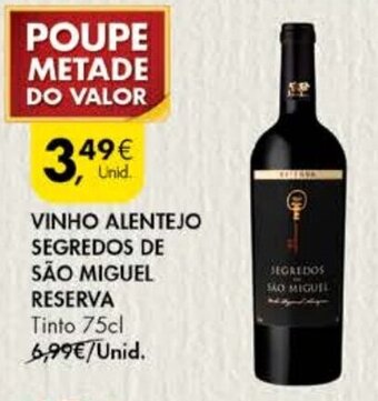 Pingo Doce Vinho Alentejo Segredos de São Miguel Reserva 75cl promoção