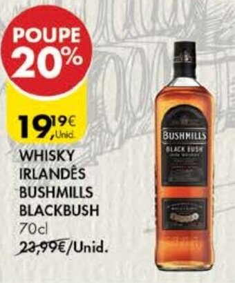 Pingo Doce Whisky Irlandês Bushmills Blackbush 70cl promoção