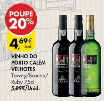 Pingo Doce Vinho do Porto Calém Velhotes 75cl promoção