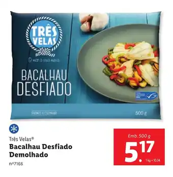 Lidl Três Velas Bacalhau Desfiado Demolhado Emb. 500 g promoção