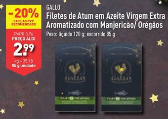 ALDI GALLO Filetes de Atum em Azeite Virgem Extra Aromatizado com Manjericão/ Orégãos promoção